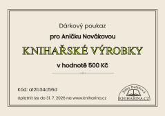 Dárkový poukaz na knihařské výrobky v hodnotě 500 Kč Dárkový poukaz na knihařské výrobky v hodnotě 500 Kč